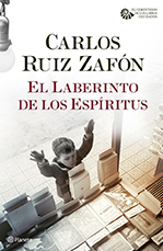 El Laberinto de los Espíritus - Carlos Ruiz Zafón