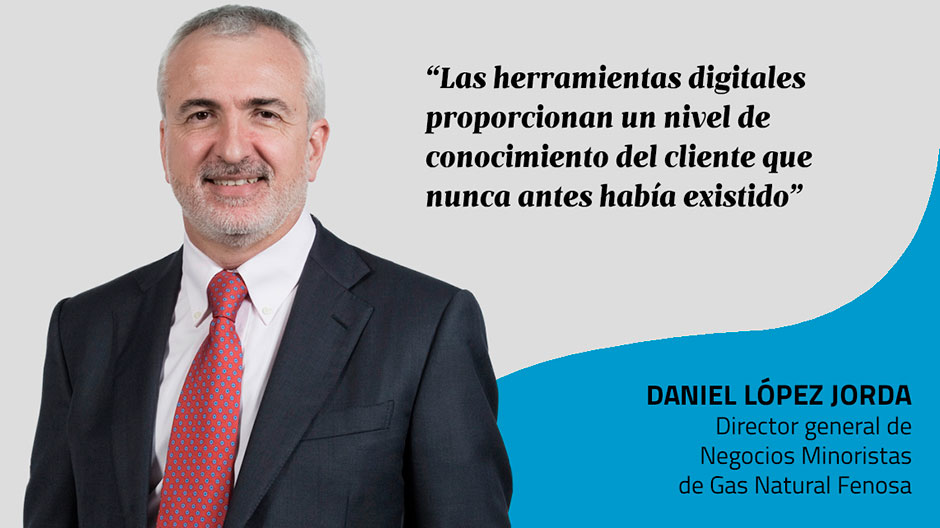 Daniel López Jorda - Director general de Negocios Minoristas de Gas Natural Fenosa