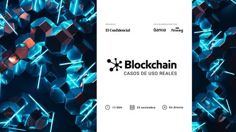 III edición del foro sobre tecnología 'Blockchain: casos de uso reales'